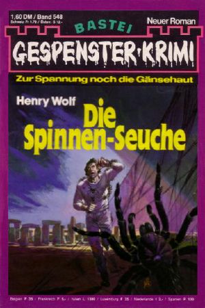 [Gespenster-Krimi 548] • Die Spinnen-Seuche